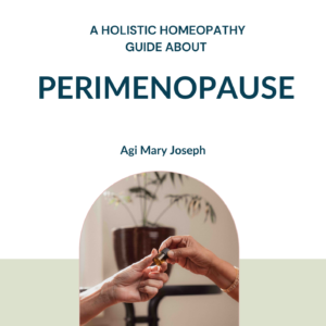 A Holistic Homeopathy Guide About Perimenopause